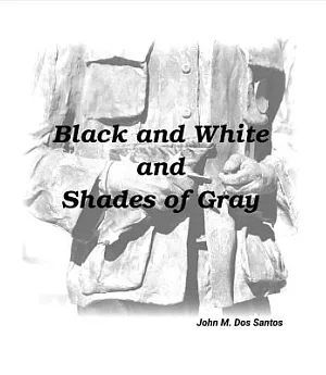 Black and White and Shades of Gray