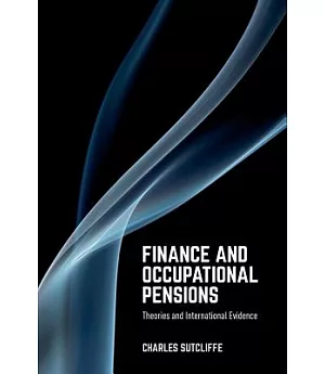 Finance and Occupational Pensions: Theories and International Evidence