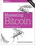 Mastering Bitcoin: Programming the Open Blockchain