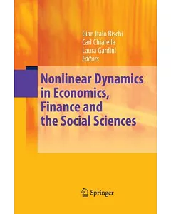Nonlinear Dynamics in Economics, Finance and the Social Sciences: Essays in Honour of John Barkley Rosser Jr