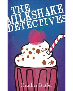 The Milkshake Detectives