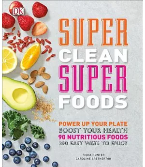 Super Clean Super Foods