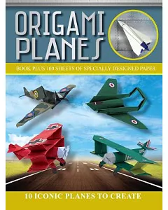 Origami Planes: 101 Iconic Planes to Create