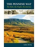 The Pennine Way: The Path, the People, the Journey