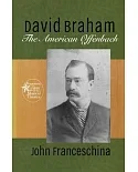 David Braham: The American Offenbach