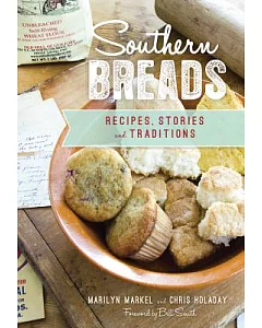 Southern Breads: Recipes, Stories and Traditions