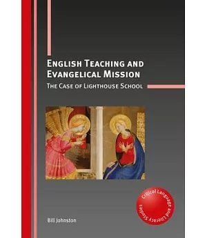 English Teaching and Evangelical Mission: The Case of Lighthouse School