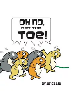 Oh No, Not the Toe!