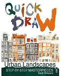 Quick Draw Urban Landscapes: Step-by-Step Masterpieces
