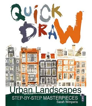 Quick Draw Urban Landscapes: Step-by-Step Masterpieces