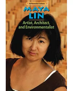 Maya Lin: Artist, Architect, and Environmentalist