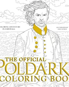 The Official Poldark Coloring Book: A Coloring Adventure in Cornwall