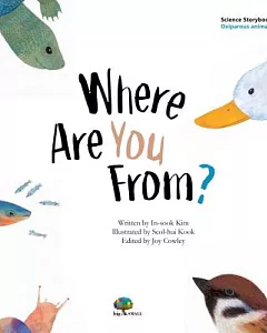 Where Are You From?: Oviparous Animals /V iviparous Animals