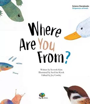 Where Are You From?: Oviparous Animals /V iviparous Animals