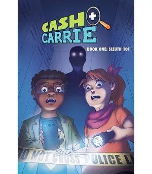 Cash + Carrie 1: Sleuth 101