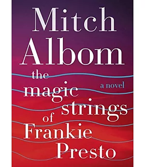 The Magic Strings of Frankie Presto