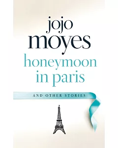 Honeymoon in Paris and Other Stories