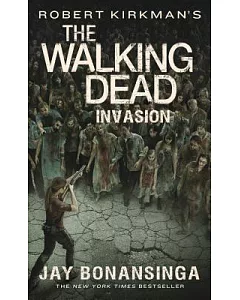 Robert Kirkman’s The Walking Dead: Invasion