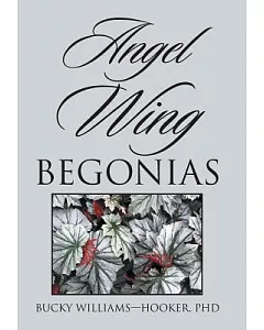 Angel Wing Begonias