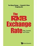 The RMB Exchange Rate: Past, Current, and Future