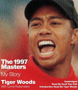 The 1997 Masters: My Story: Includes PDF