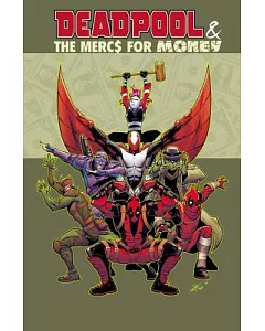 Deadpool & the Mercs for Money 1: Mo’ Mercs, Mo’ Monkeys