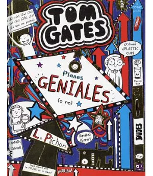 Tom Gates Planes geniales (o no)/ Tom Gates Top of the Class (Nearly)