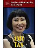 Reading and Interpreting the Works of Amy Tan