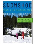 Snowshoe Trails in Southwestern British Columbia