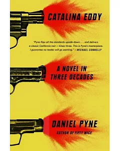 Catalina Eddy: A Novel in Three Decades