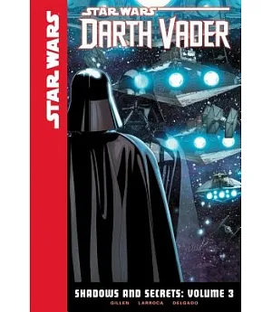 Star Wars Darth Vader Shadows and Secrets 3