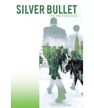 Silver Bullet: The Pretentious