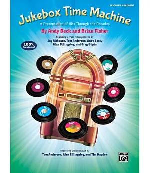 Jukebox Time Machine: A Presentation of Hits Through the Decades