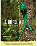 Exploraciones / Explorations: Curso Intermedio / Intermediate Course