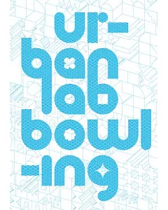 UrbanLab Bowling: Water, Architecture, Urbanism