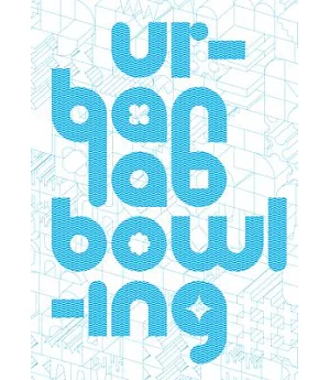 UrbanLab Bowling: Water, Architecture, Urbanism