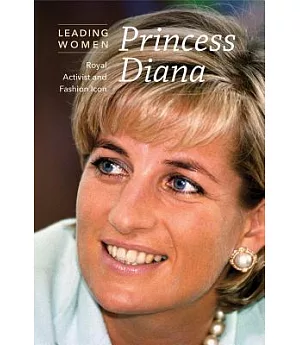 Princess Diana: Royal Activist and Fashion Icon