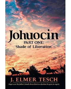 Johuocin: Part One: Shade of Liberation