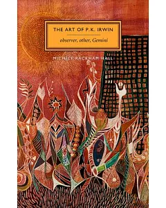The Art of P. K. Irwin: Observer, Other, Gemini