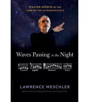 Waves Passing in the Night: Walter Murch in the Land of the Astrophysicists