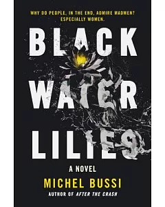 Black Water Lilies: Library Edition