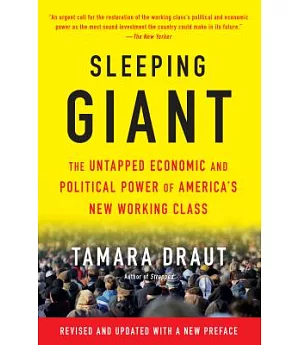 Sleeping Giant: The Long Decline and Coming Rise of the Working Class