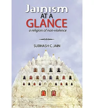 Jainism at a Glance: A Religion of Non-Violence