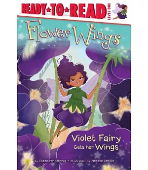 Flower Wings: Violet Fairy Gets Her Wings