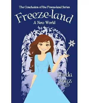 Freeze Land: A New World