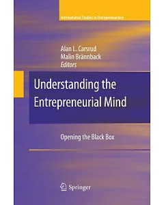 Understanding the Entrepreneurial Mind: Opening the Black Box