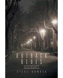 Outback Blues: Pilot Book One