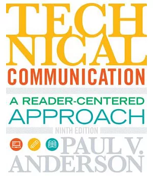 Technical Communication: A Reader-centered Approach