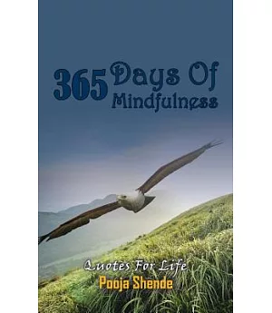 365 Days of Mindfulness: Quotes for Life
