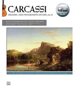 Carcassi - Melodic and Progressive Etudes, Op. 60: An Alfred Classical Guitar Masterwork Edition, Includes Online Audio